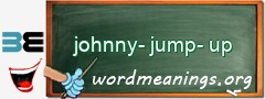 WordMeaning blackboard for johnny-jump-up